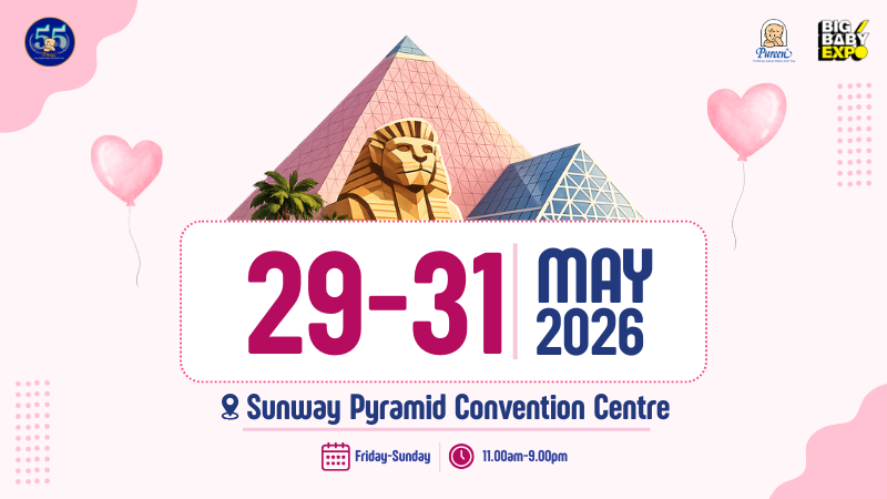 BIG Baby Expo @ Sunway Pyramid Convention Centre (May 2026)